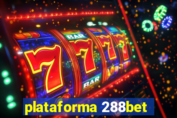 plataforma 288bet